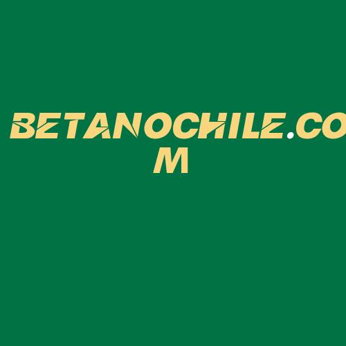 Logo da BETANOCHILE